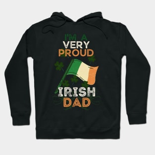 I'm a proud irish dad Hoodie